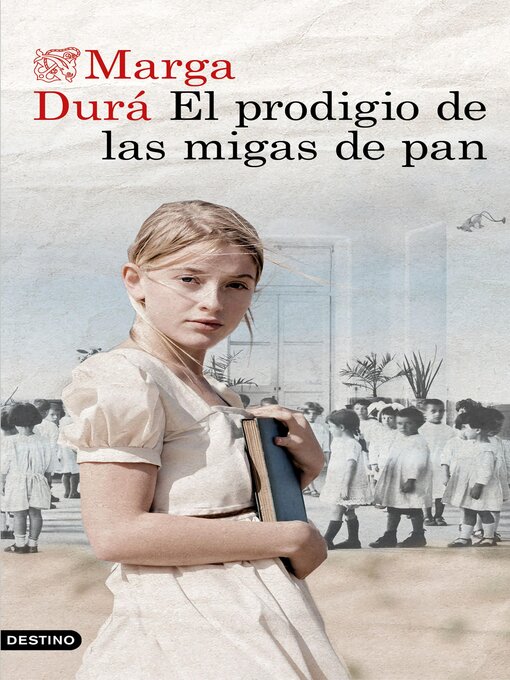 Title details for El prodigio de las migas de pan by Marga Durá - Available